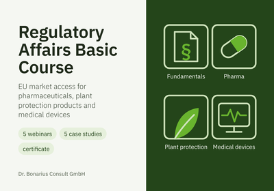 Regulatory Affairs Basic Course: EU market access for pharmaceuticals, plant protection products and medical devices